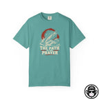 The Path Is The Prayer - Comfort ColorsÂ® T-Shirt Into Recovery