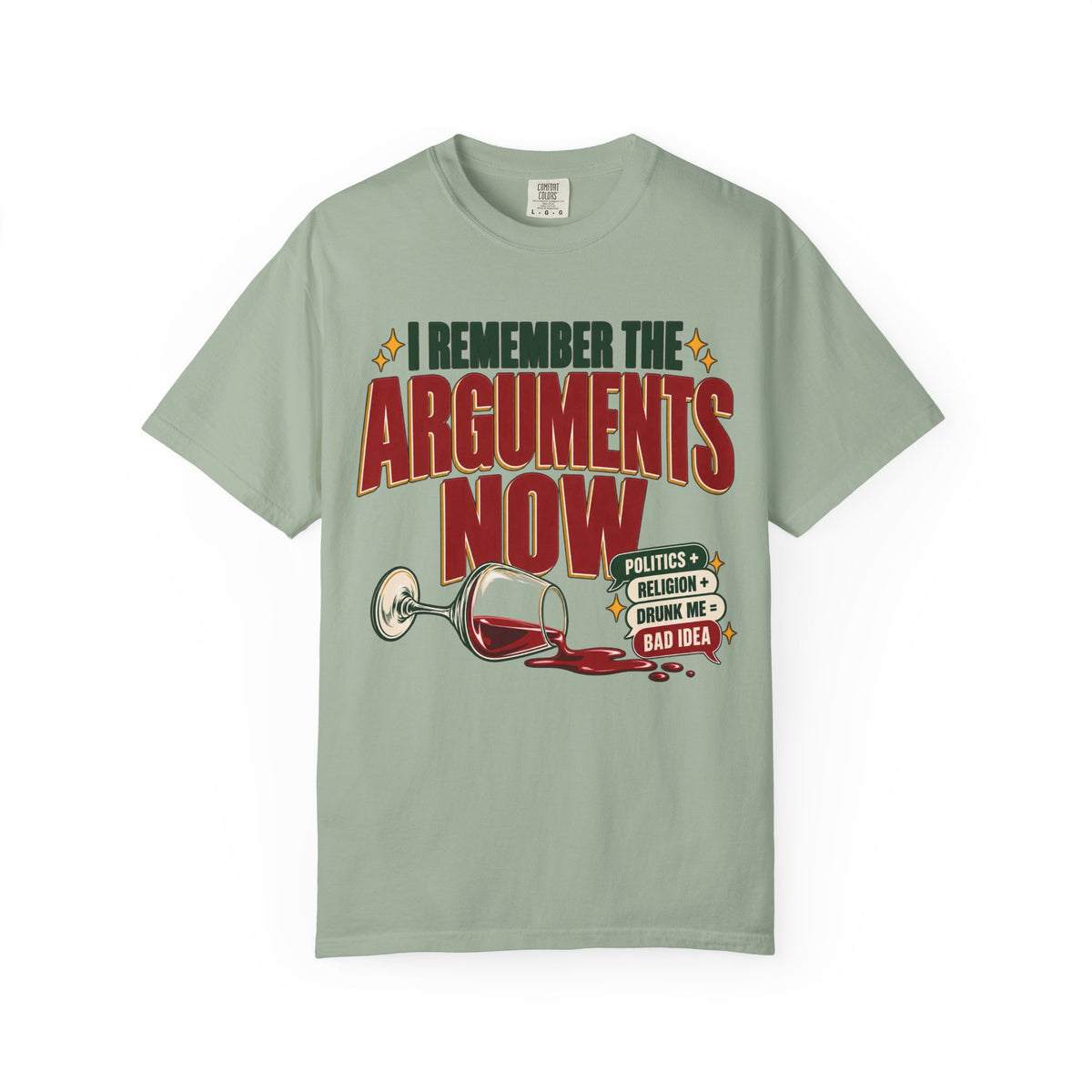 I Remember the Arguments Now 12-Step Recovery T-Shirt