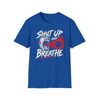 Shut Up And Breathe - Premium Cotton T-Shirt Into Recovery