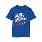 More Will Be Revealed - Premium Cotton T-Shirt Into Recovery