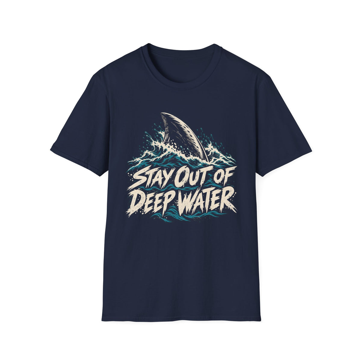 Stay Out of Deep Water Shark Metaphor T-Shirt