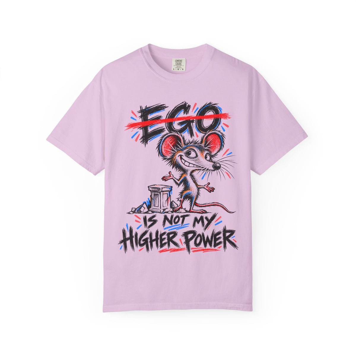 Ego Is Not My Higher Power (Rat) Recovery T-Shirt