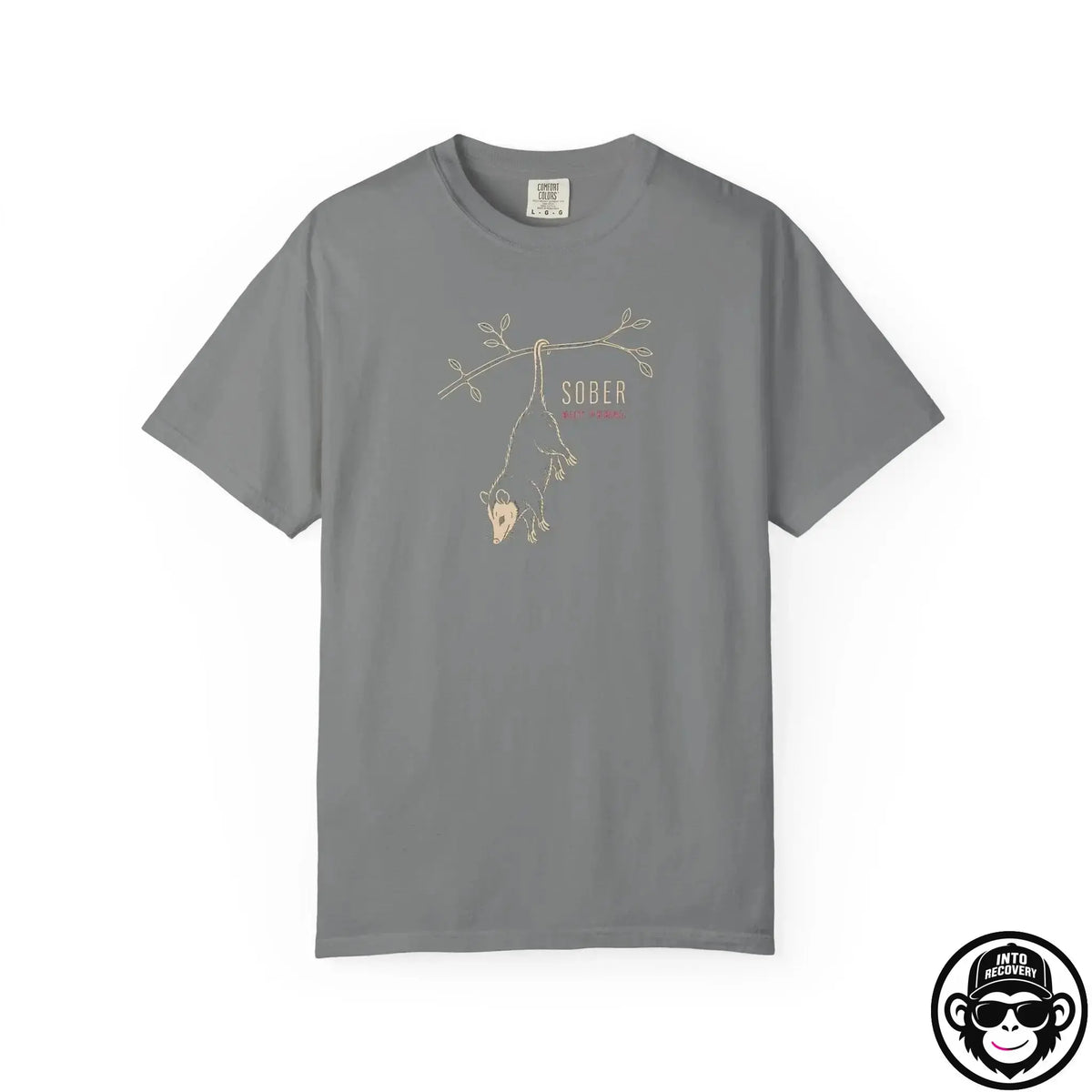 Sober But Feral - Comfort ColorsÂ® T-Shirt Into Recovery
