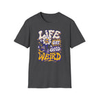 Life Got Good Weird - Premium Cotton T-Shirt Into Recovery