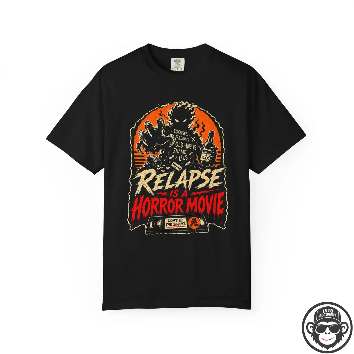 Relapse Is A Horror Movie Sobriety T-Shirt Into Recovery