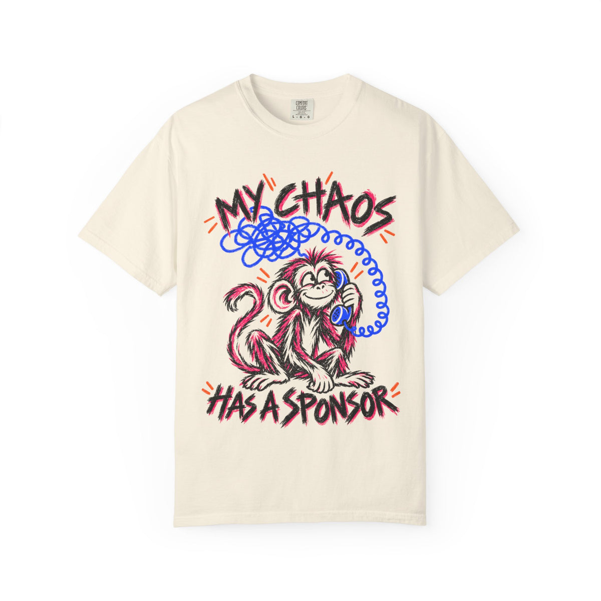 My Chaos Has a Sponsor Playful Monkey Recovery T-Shirt