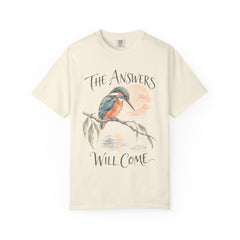 The Answers Will Come (Kingfisher) Recovery T-Shirt