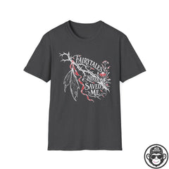 Fairytales Never Saved Me - Premium Cotton T-Shirt Into Recovery
