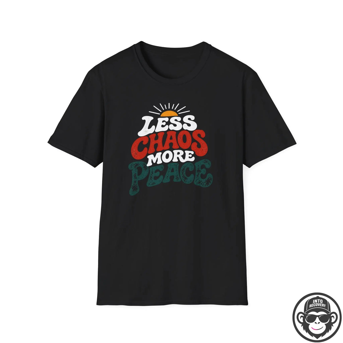 Less Chaos More Peace - Premium Cotton T-Shirt Into Recovery
