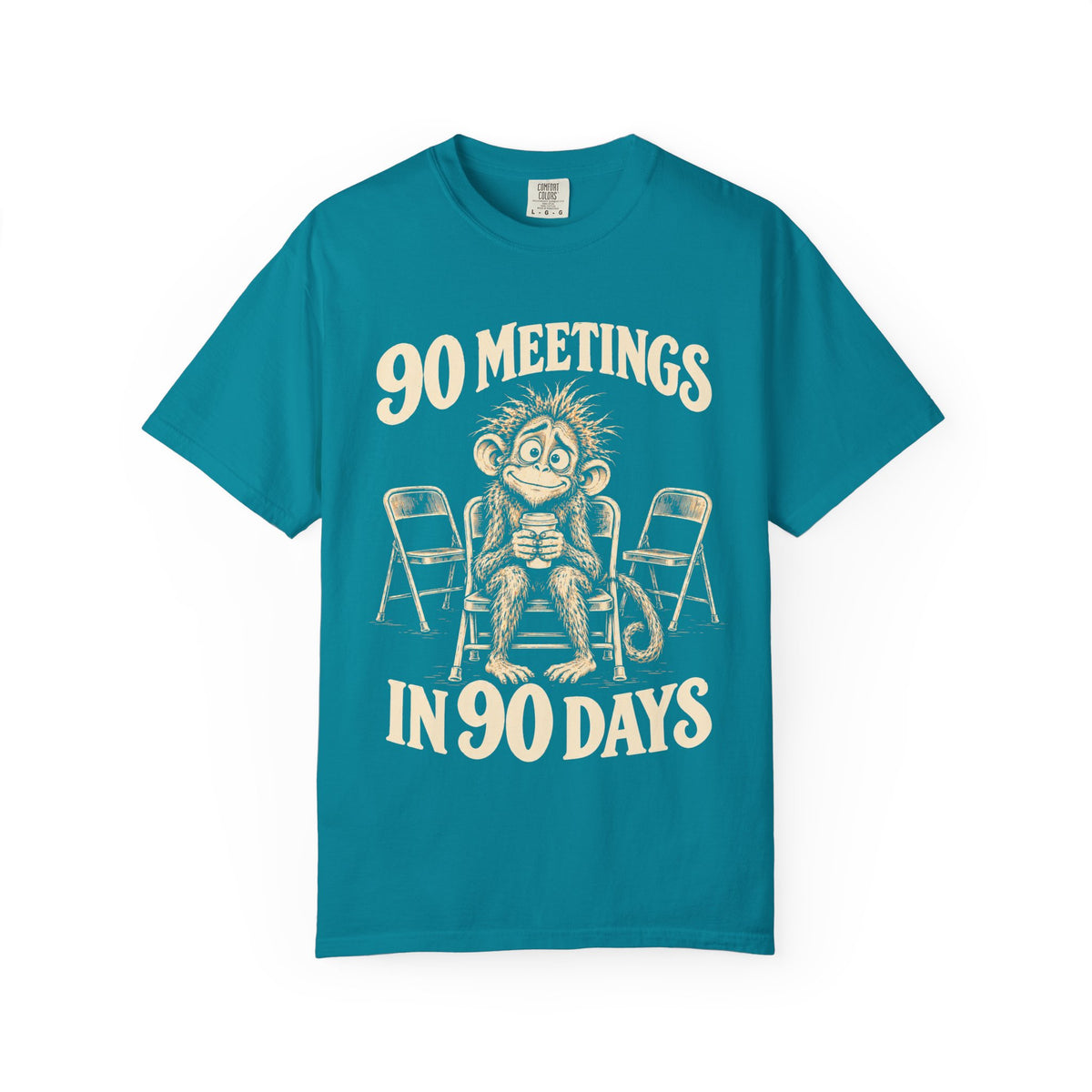 90 Meetings In 90 Days (Monkey) 12-Step Recovery T-shirt