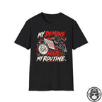 My Demons Hate My Routine Recovery T-Shirt Into Recovery