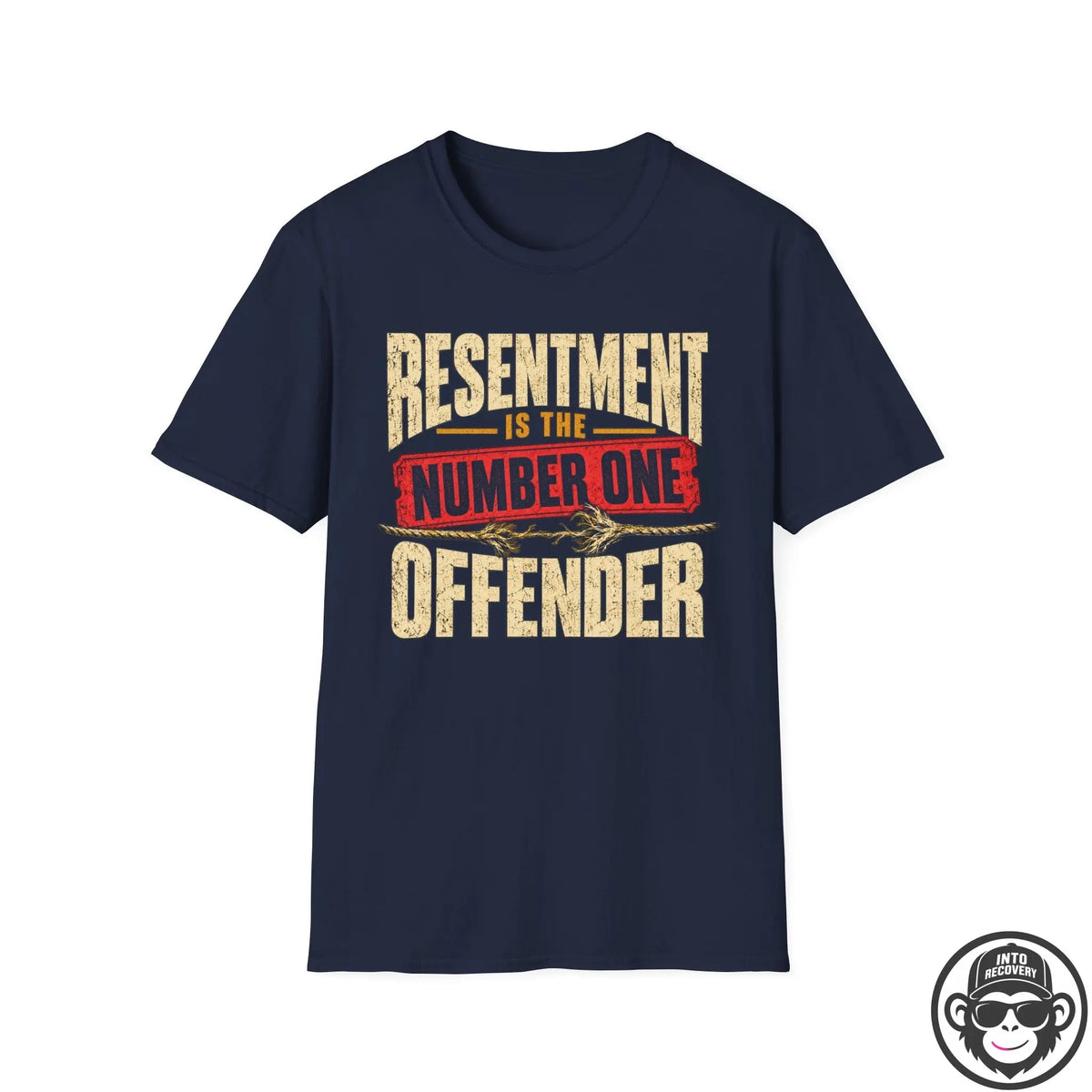 Resentment Is The Number One Offender Recovery T-Shirt Printify