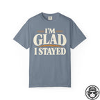 I’m Glad I Stayed Recovery T-Shirt Into Recovery
