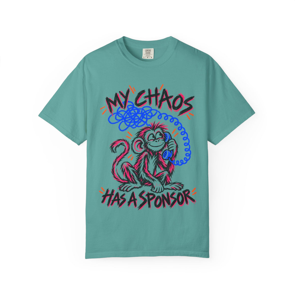 My Chaos Has a Sponsor Playful Monkey Recovery T-Shirt