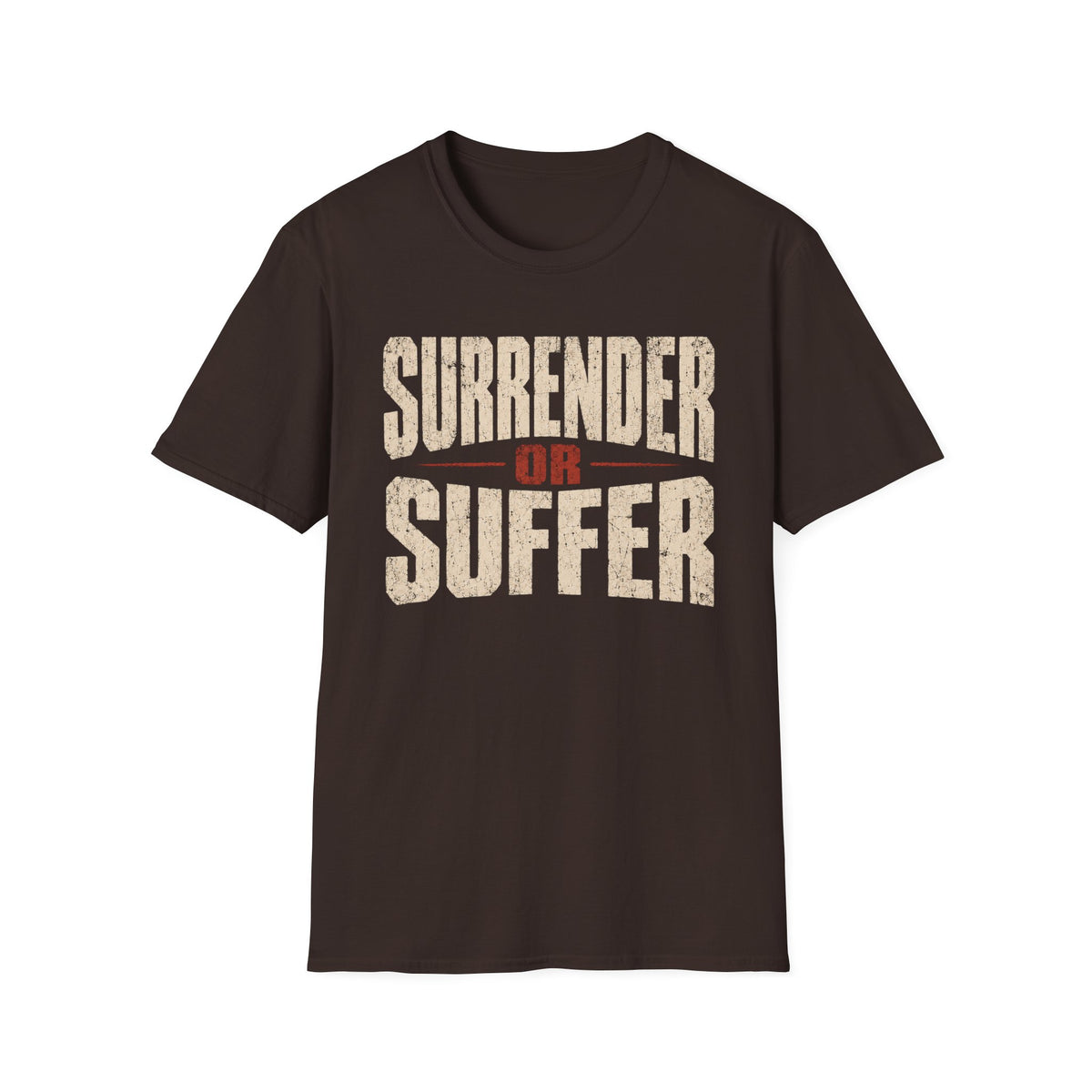 Surrender or Suffer 12-Step Recovery T-Shirt