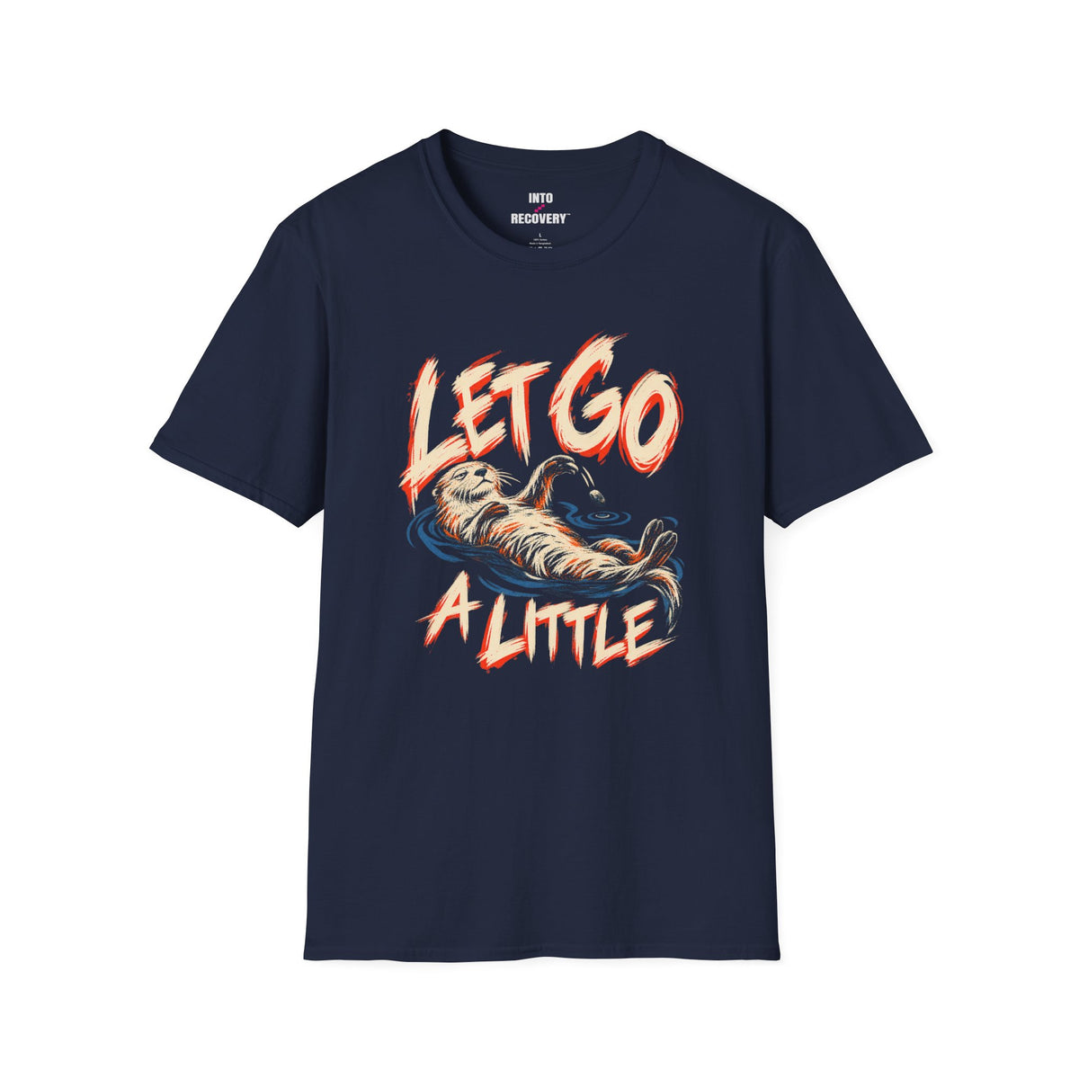 Let Go A Little (Otter) Recovery T-Shirt