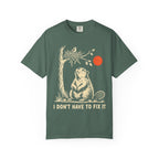 I Don't Have to Fix It Beaver Recovery T-Shirt
