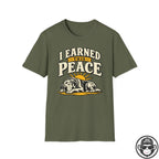 I Earned This Peace w/ Dog  Recovery T-Shirt Into Recovery