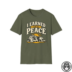 I Earned This Peace w/ Dog  Recovery T-Shirt Into Recovery