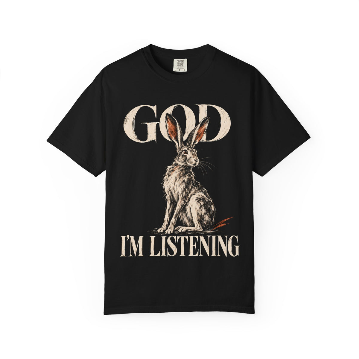 God I’m Listening (Rabbit) Recovery T-Shirt