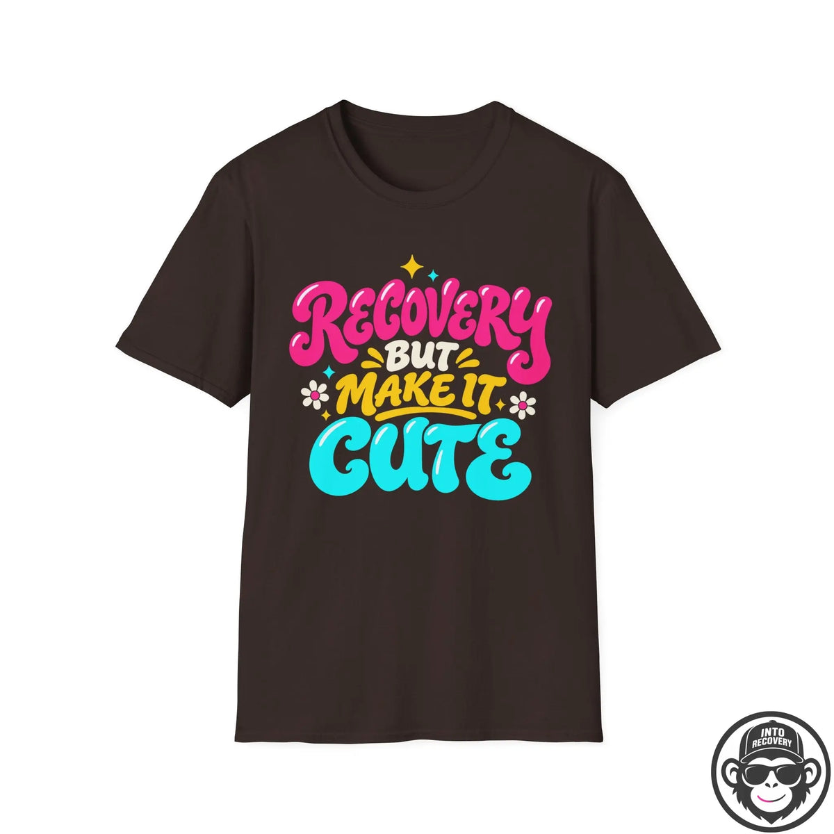 Recovery But Make It Cute - Premium Cotton T-Shirt Into Recovery