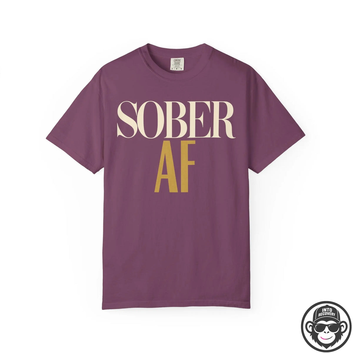Sober AF Fashion Style Recovery T-Shirt Into Recovery
