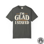 I’m Glad I Stayed Recovery T-Shirt Into Recovery