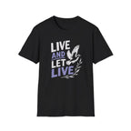 Live And Let Live - Premium Cotton T-Shirt Into Recovery