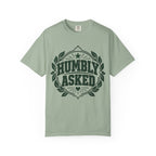 Humbly Asked Growth & Healing T-Shirt