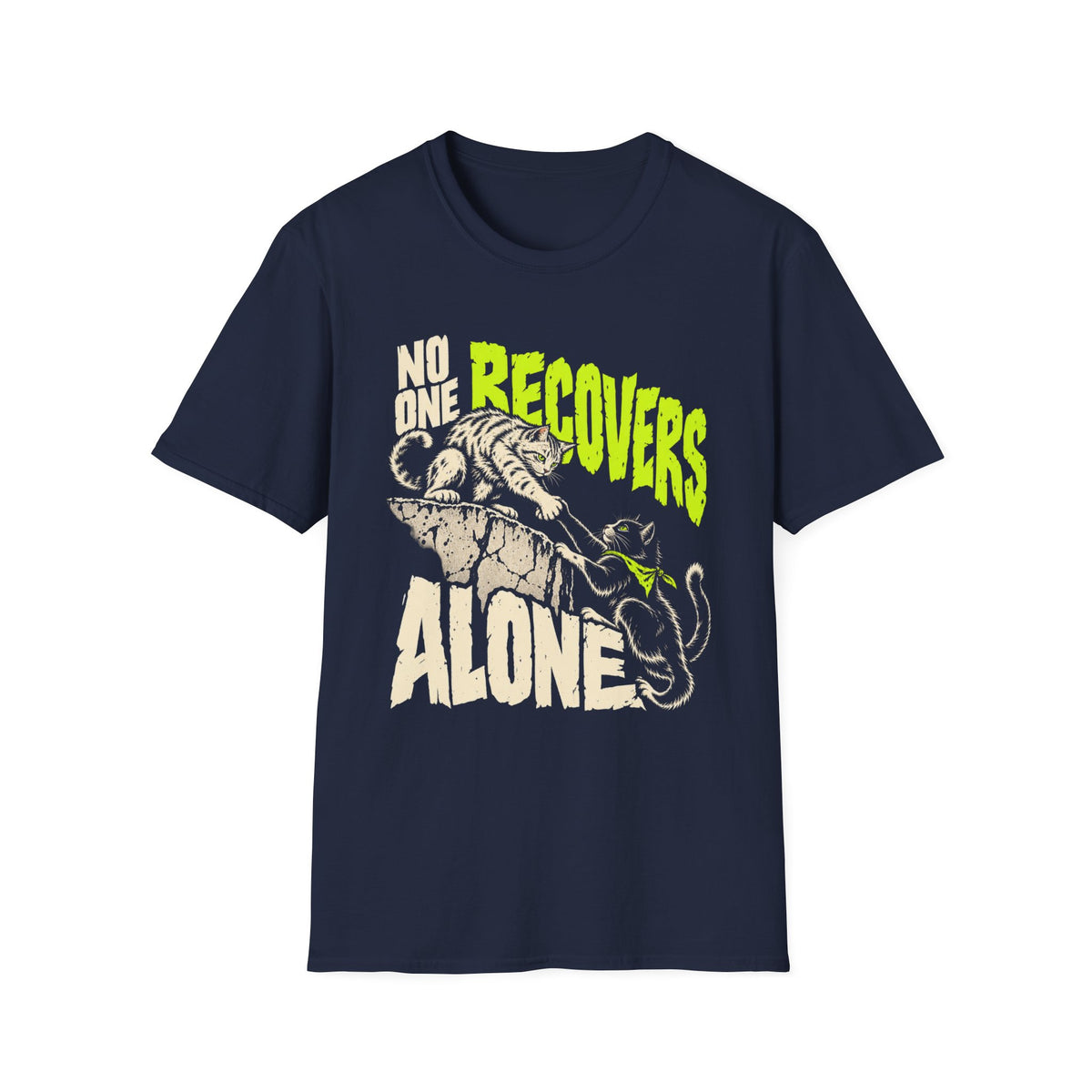 No One Recovers Alone (Cats) Recovery Support T-Shirt