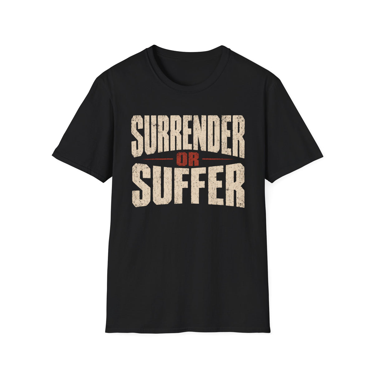 Surrender or Suffer 12-Step Recovery T-Shirt