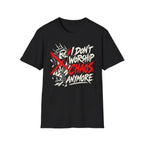 I Don't Worship Chaos Anymore - Premium Cotton T-Shirt Into Recovery