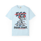 Ego Is Not My Higher Power (Rat) Recovery T-Shirt