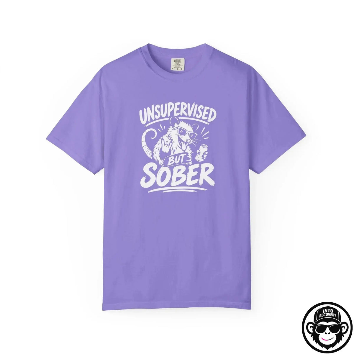 Unsupervised But Sober - Comfort ColorsÂ® T-Shirt Into Recovery