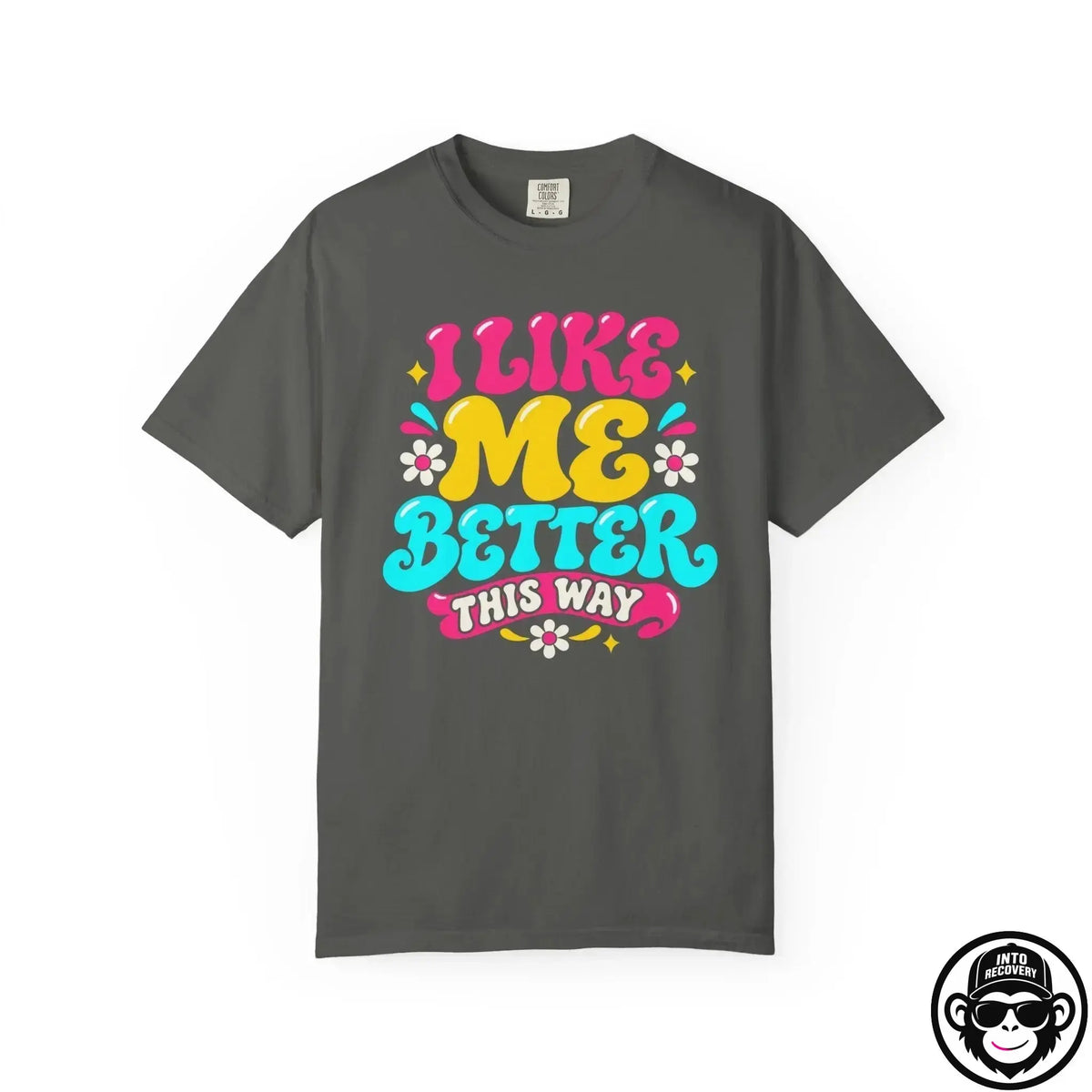 I Like Me Better This Way - Premium Cotton T-Shirt Into Recovery