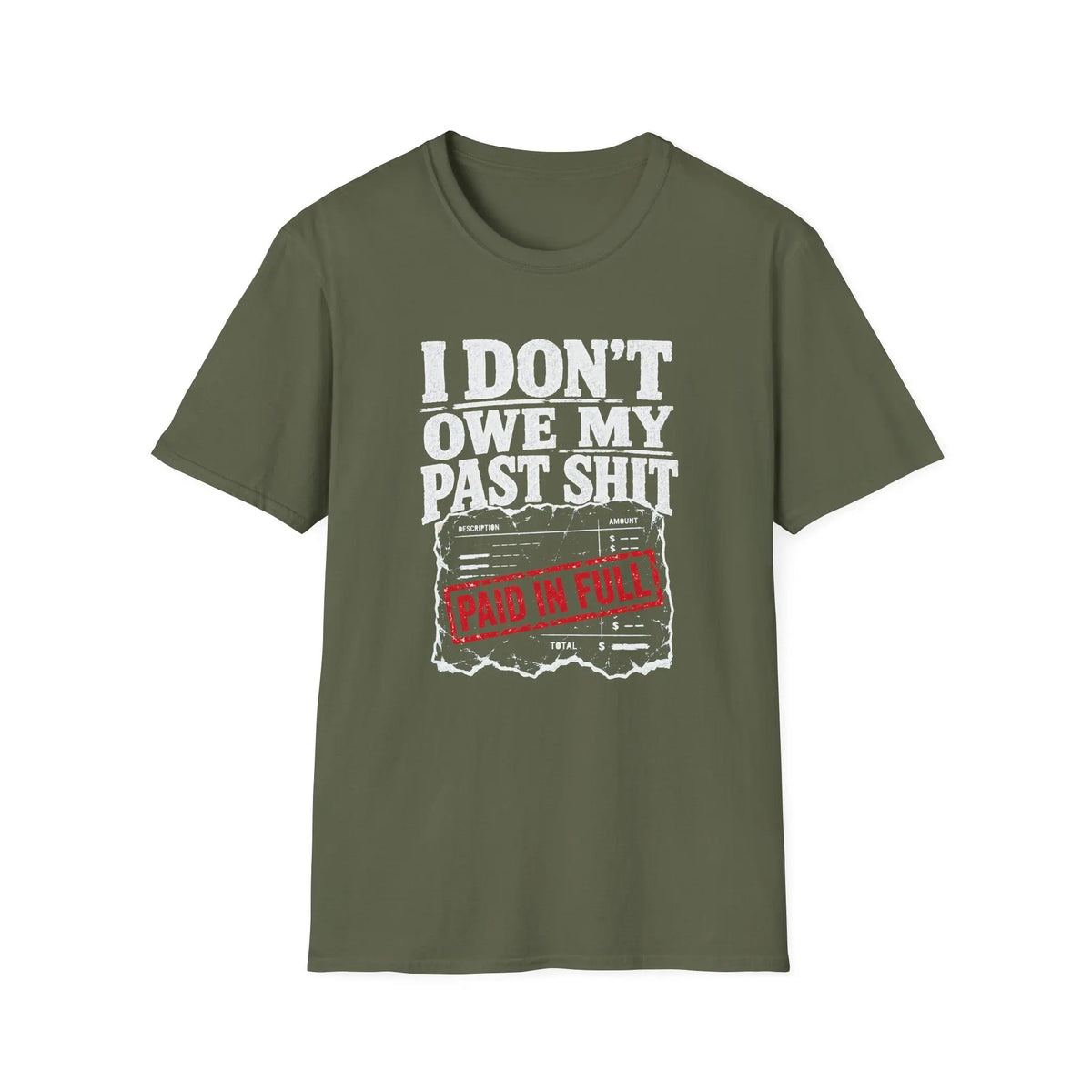 I Don't Owe My Past Sh*t - Premium Cotton T-Shirt Into Recovery