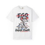 Ego Is Not My Higher Power (Rat) Recovery T-Shirt