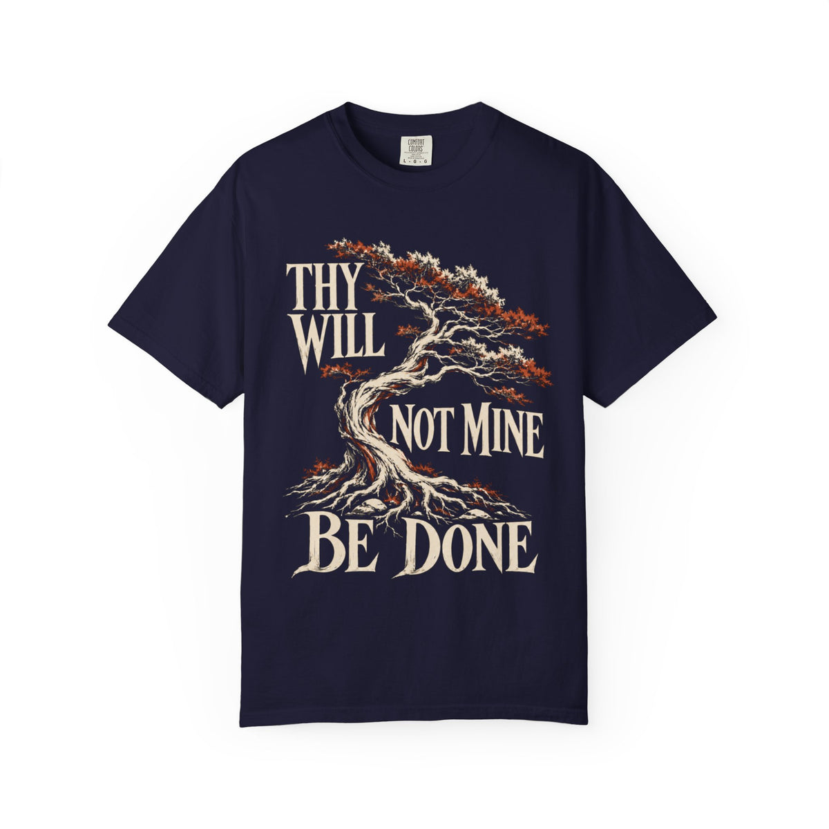 Thy Will Be Done T‑Shirt Recovery T-Shirt