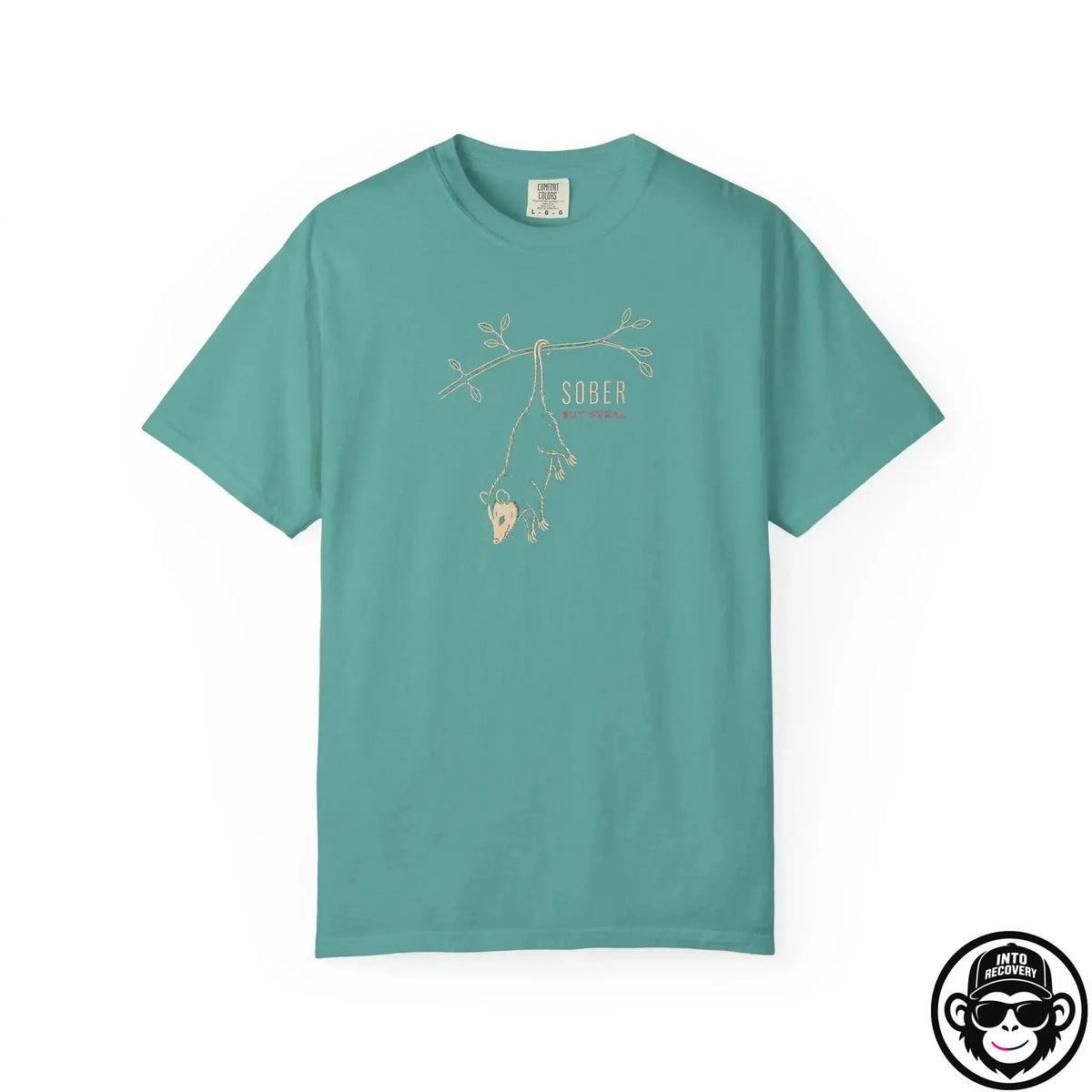 Sober But Feral - Comfort ColorsÂ® T-Shirt Into Recovery