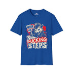 Work the F*cking Steps (Possum) 12-Step Recovery T-Shirt