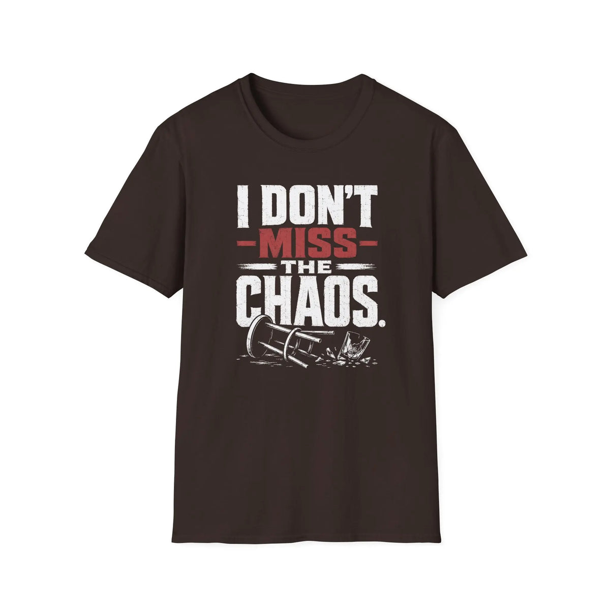 I Don't Miss The Choas - Premium Cotton T-Shirt Into Recovery