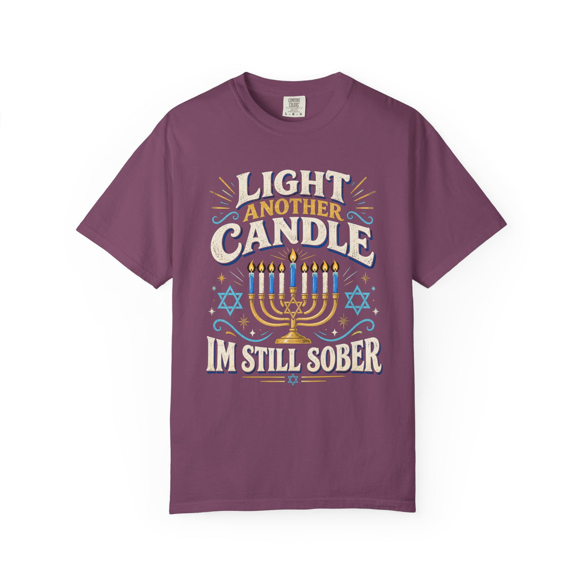 Light Another Candle I'm Still Sober Hanukkah Recovery T-Shirt