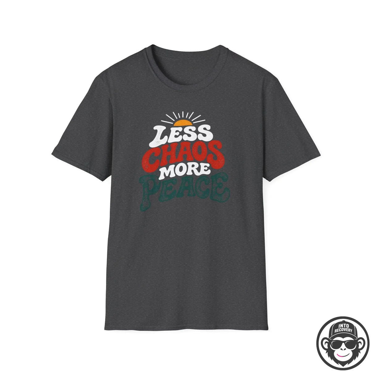 Less Chaos More Peace - Premium Cotton T-Shirt Into Recovery