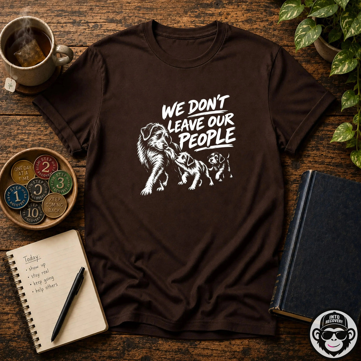 We Don't Leave Our People - Comfort ColorsÂ® T-Shirt Into Recovery