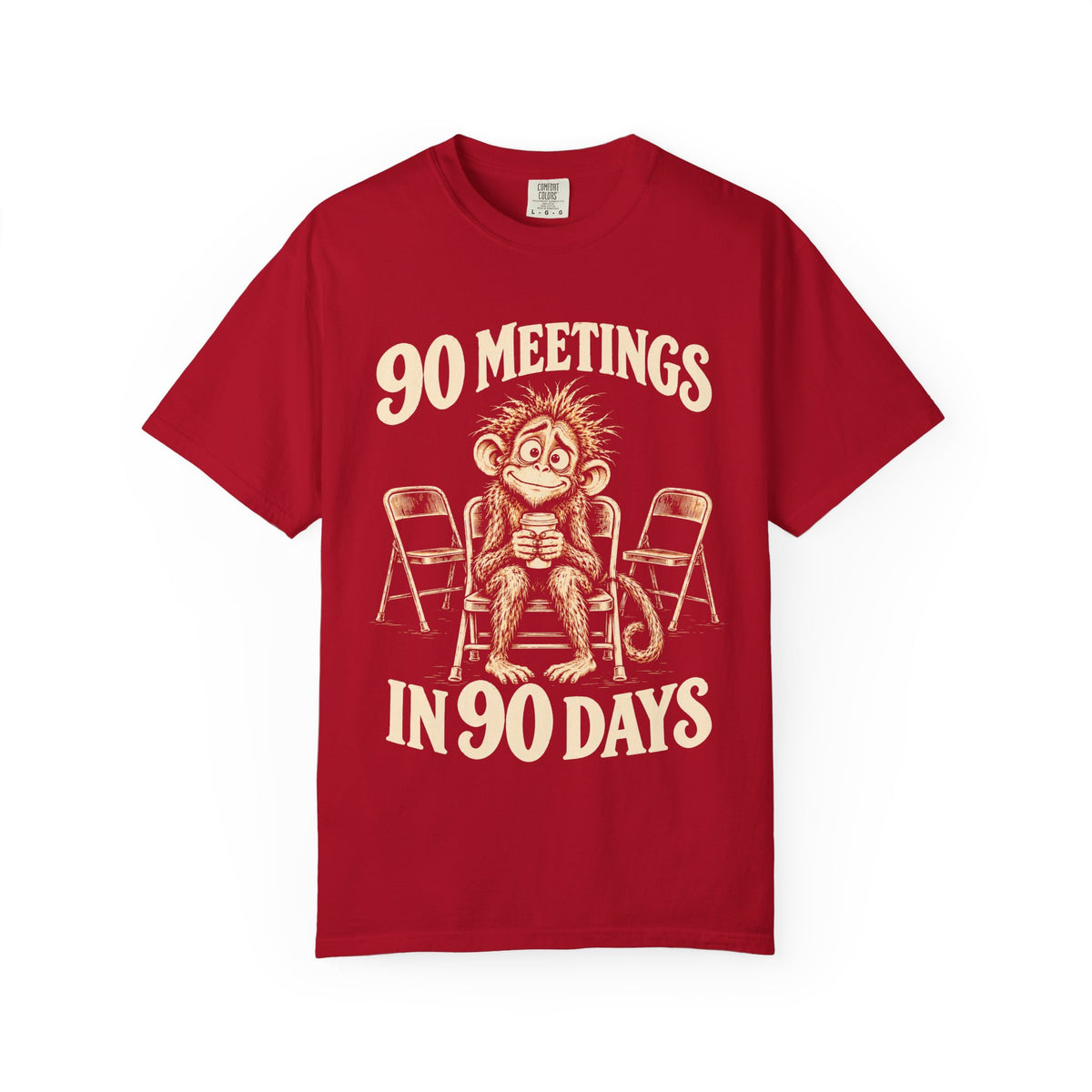 90 Meetings In 90 Days (Monkey) 12-Step Recovery T-shirt