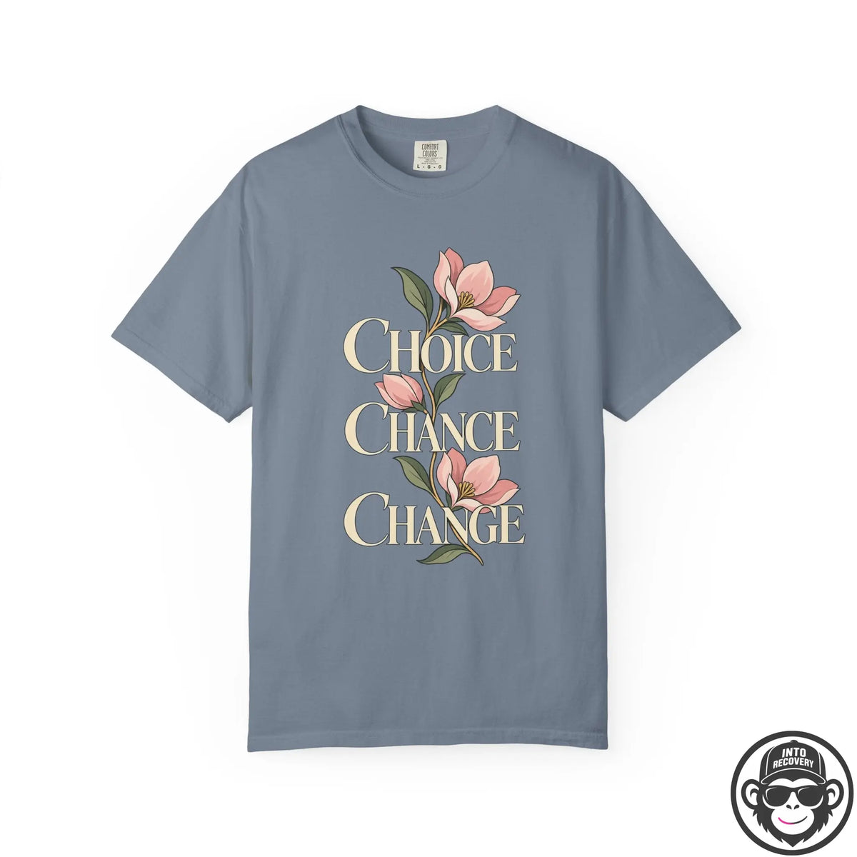 Choice Chance Change Floral  Recovery T-Shirt Printify