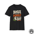 Booze Was The Scariest Sobriety T-Shirt Into Recovery