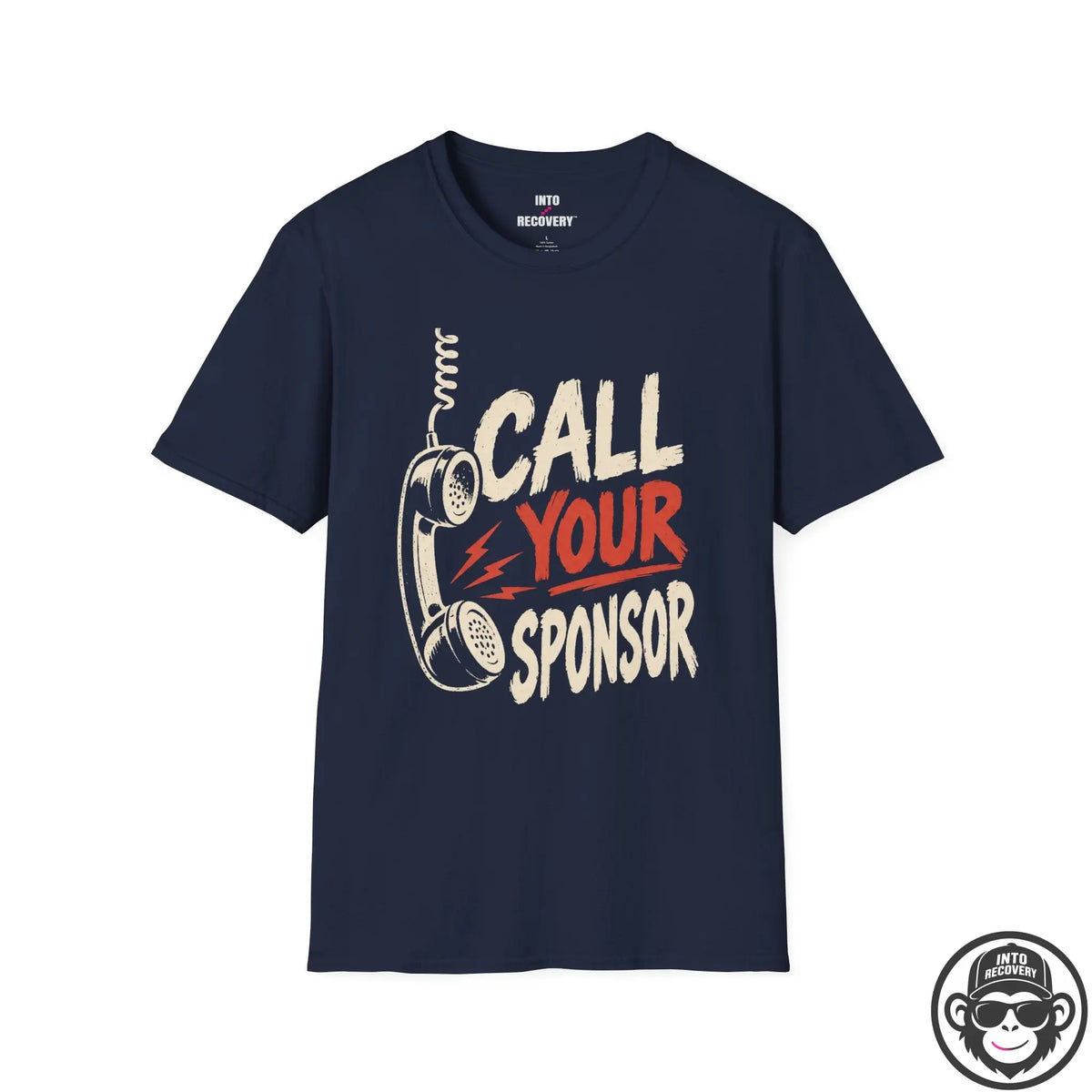 Call Your Sponsor Recovery Sobriety T-Shirt Printify