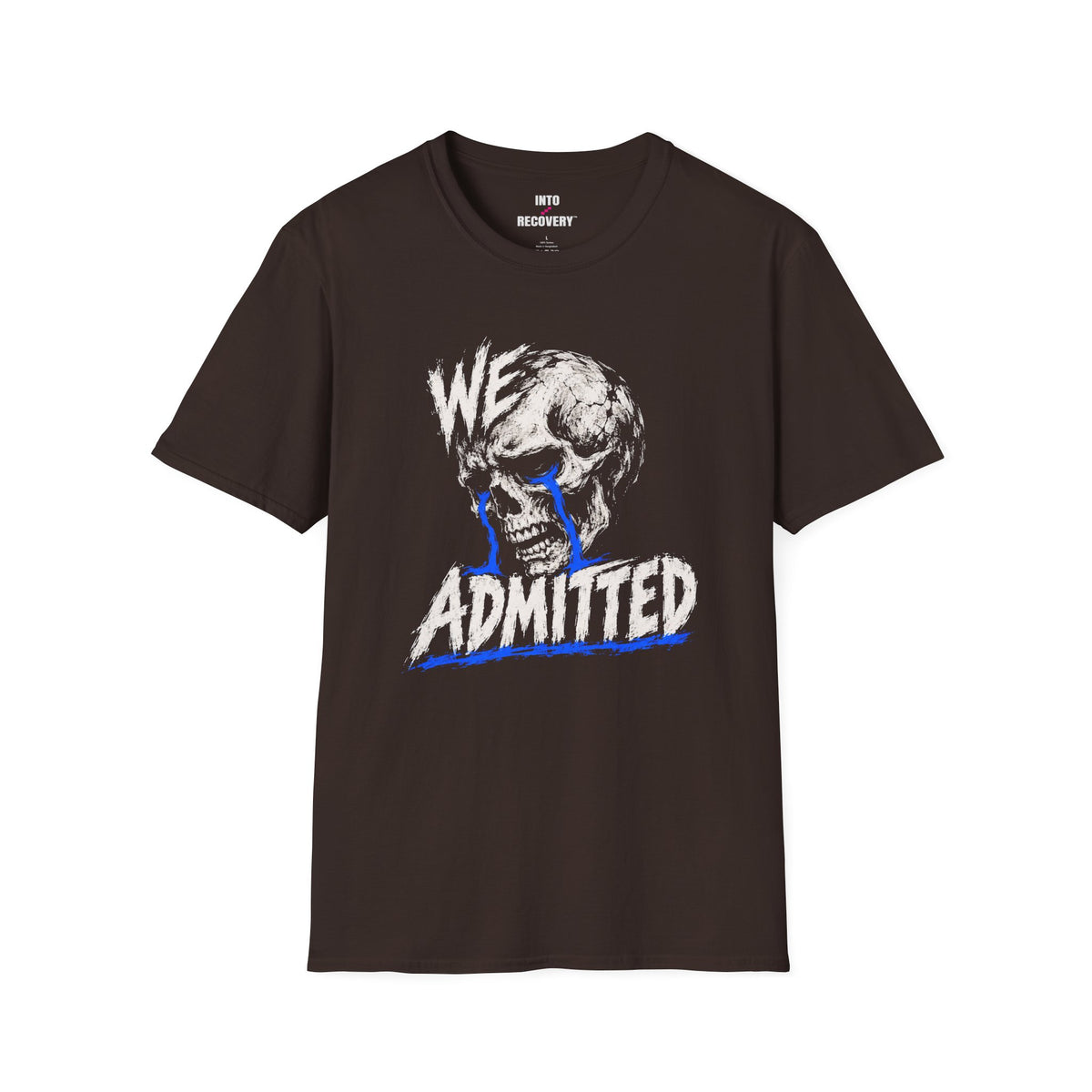 We Admitted (Skull) 12-Step Recovery T-Shirt