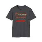 I Remember Last Night - Premium Cotton T-Shirt Into Recovery